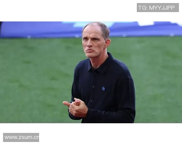 本特透露图赫尔已锁定大部分球员名单11名球员或将无缘世界杯